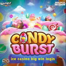 ice casino big win login